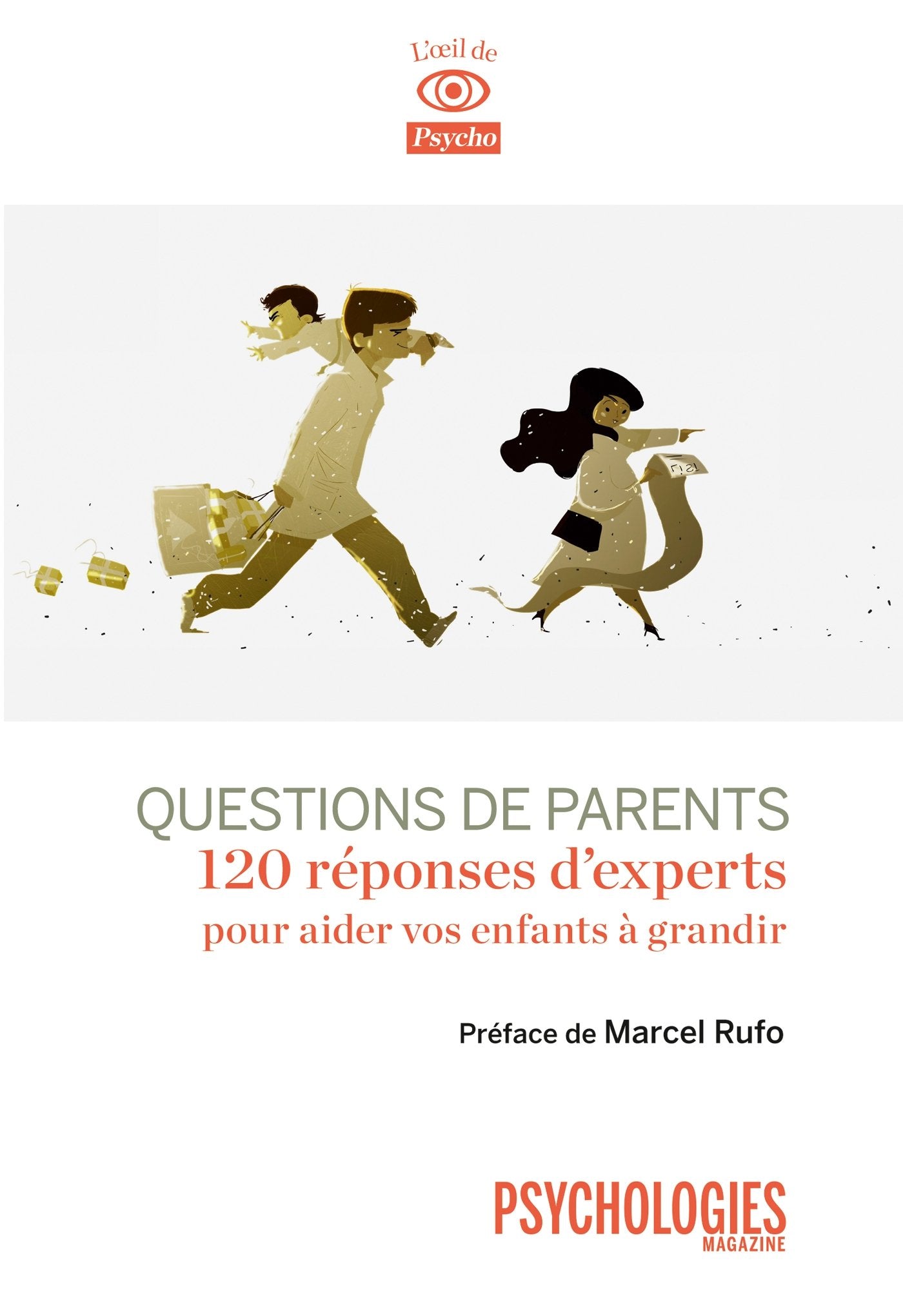 Questions de parents: 100 réponses d'expert à vos préoccupations quotidiennes Home & Household