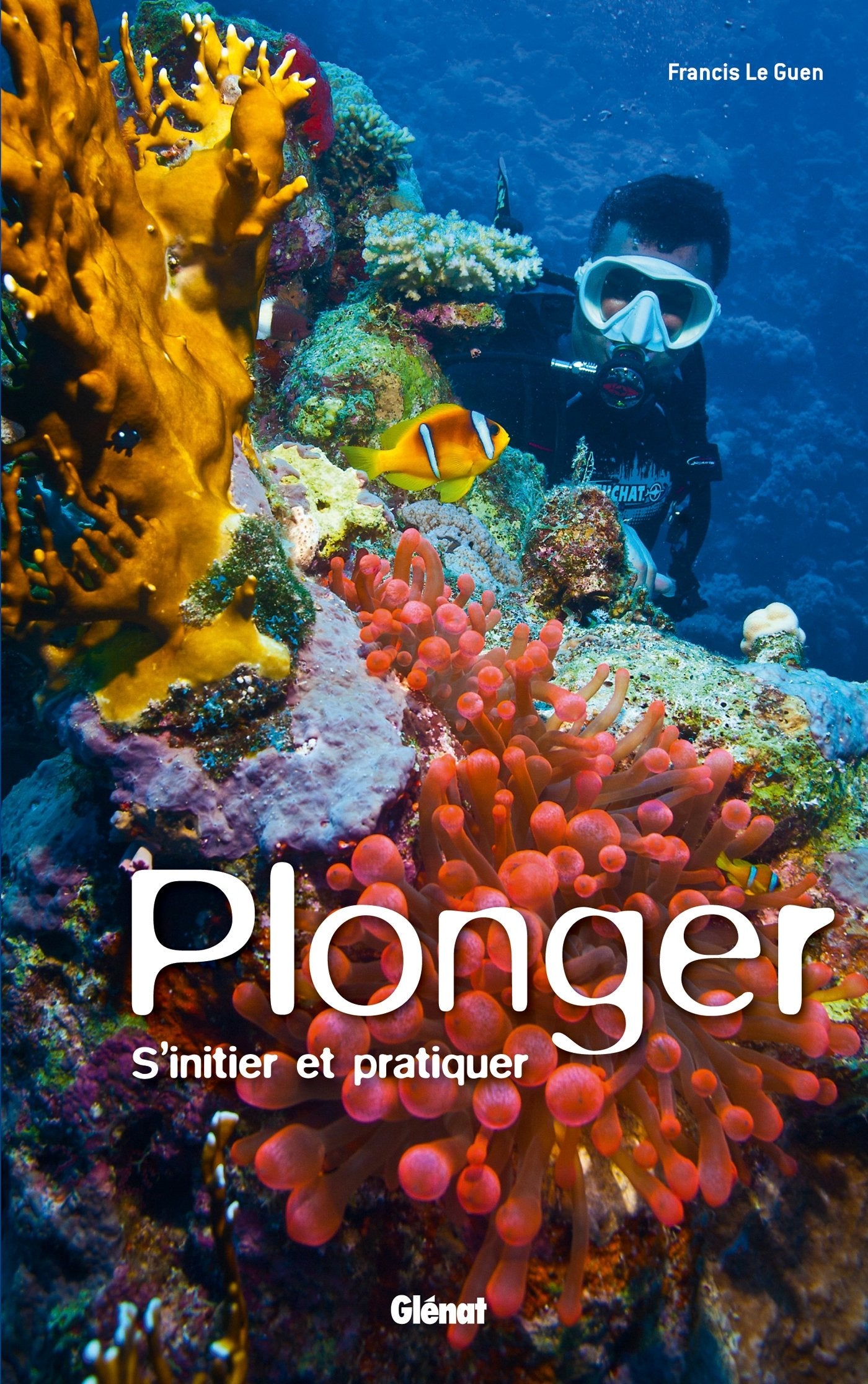 Plonger: S'initier et pratiquer book