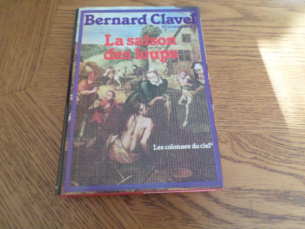 La saison des loups (Les colonnes du ciel tome 1) book