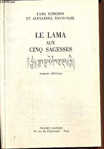 Le lama aux cinq sagesses book