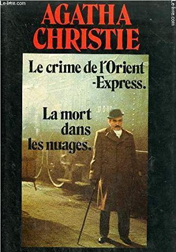 Le Crime de l'Orient-express La Mort dans les nuages book