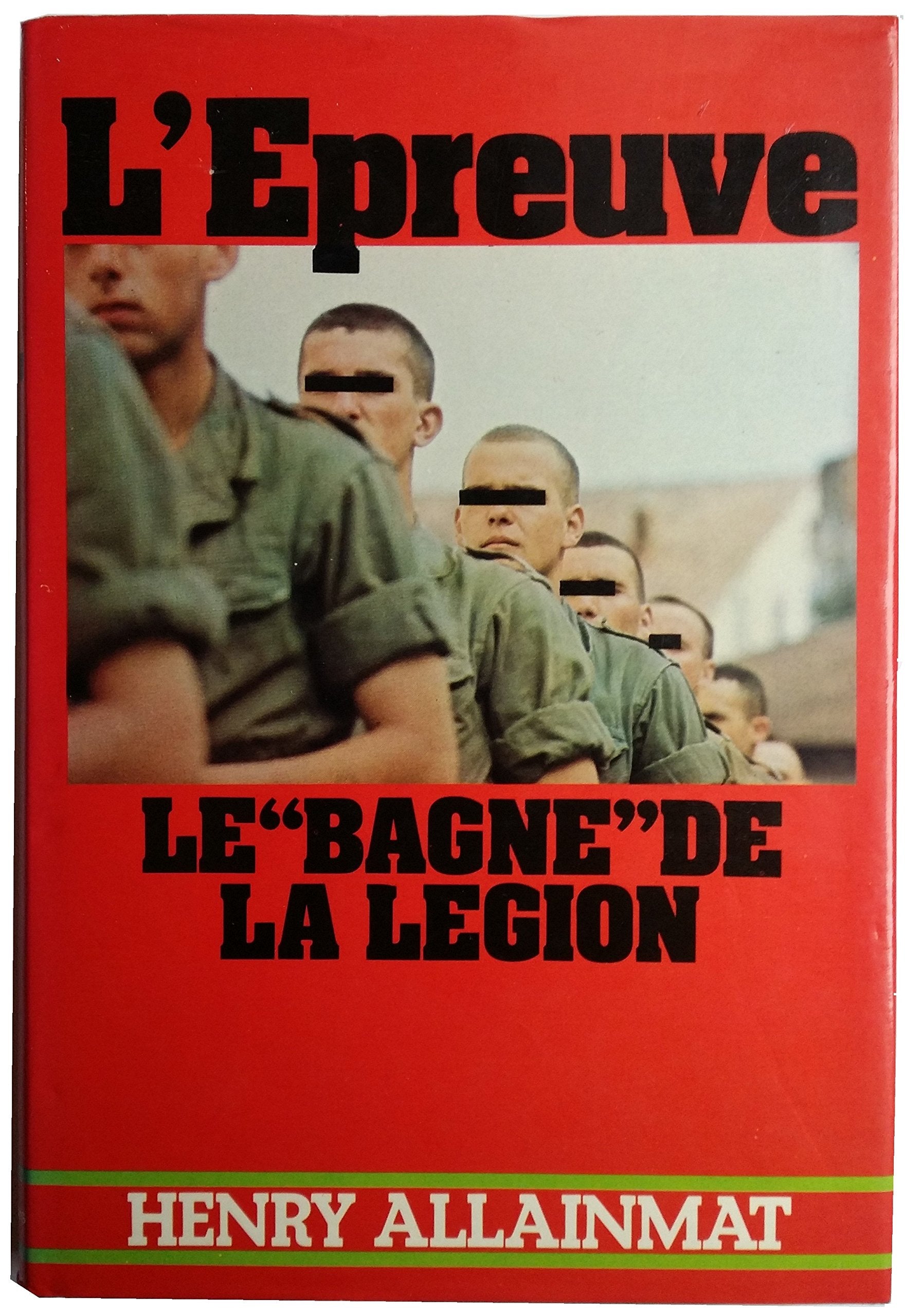 L'épreuve, Le bagne de la légion Books