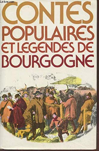 Contes populaires et légendes de Bourgogne book