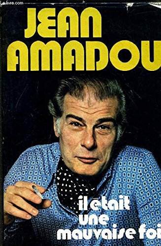 Il Était Une Mauvaise Foi book