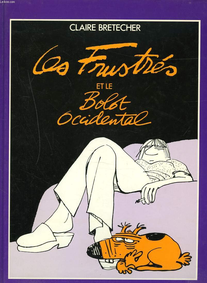 Les Frustrés / Les Amours écologiques du Bolot occidental book