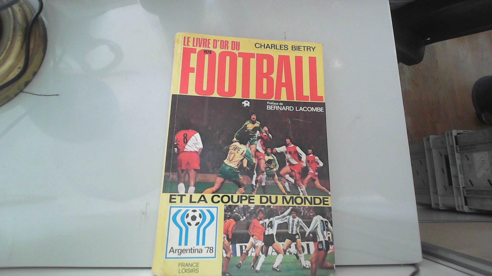 Le Livre D'or Du Football 1978 Books