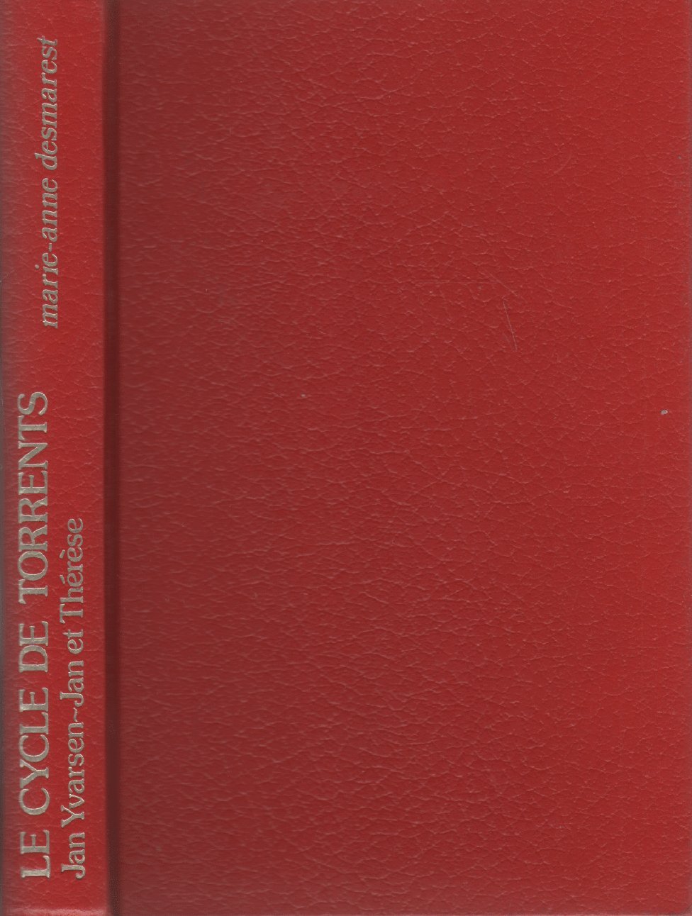 Le Cycle de Torrents Suivi de Jan et Thérèse (Bibliothèque des succès) Books