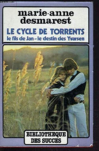Le Cycle de Torrents Suivi de Le Destin des Yvarsen (Bibliothèque des succès) Books