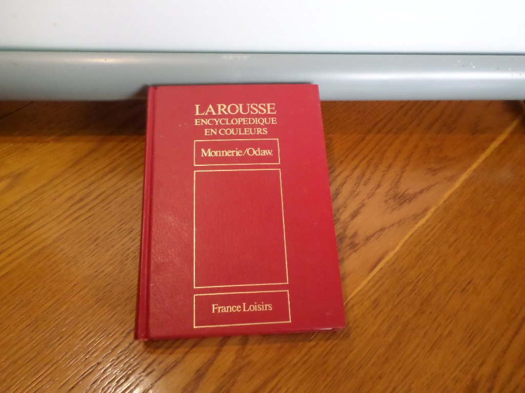 Larousse encyclopédique en couleurs Tome 15 Monnerie / Odaw book