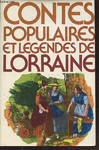 Contes populaires et légendes de Lorraine book