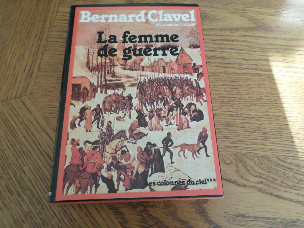 La Femme de guerre (Les Colonnes du ciel) book