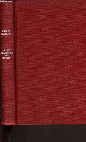La vie passionnée des Brontë Books