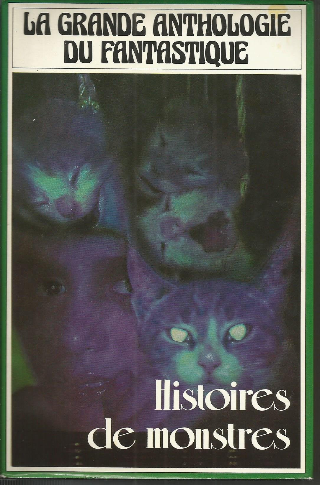 Histoires de monstres (La Grande anthologie du fantastique) Books