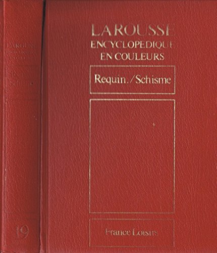 Larousse encyclopédique en couleurs Tome 19 Requin a Schisme Books