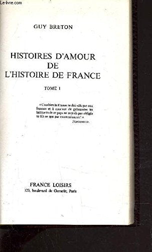Histoires d'amour de l'histoire de France Books