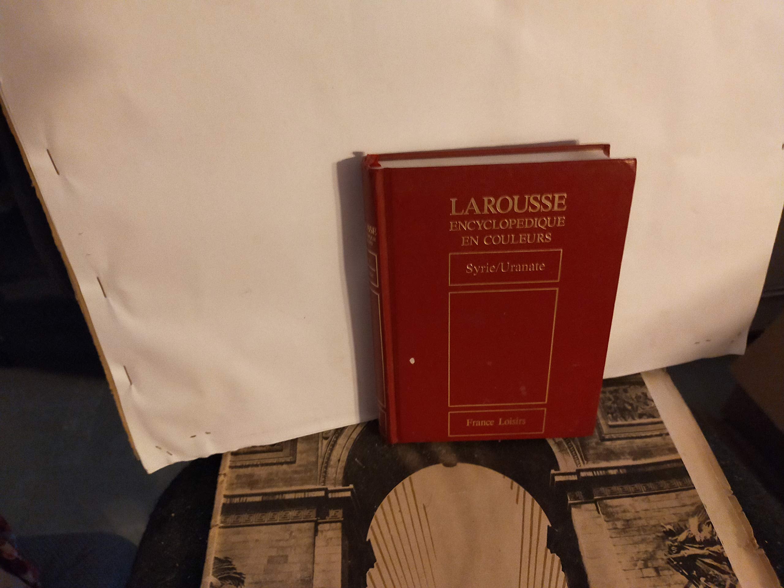 Larousse encyclopédique en couleurs Tome 21 Syrie / Uranate Books