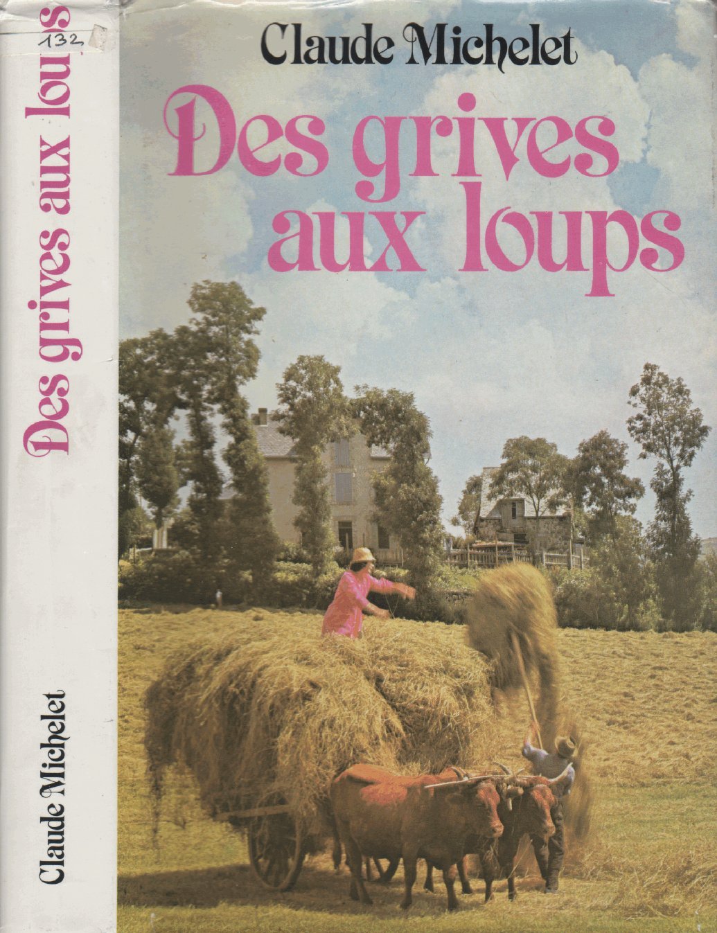 Des Grives aux loups (Les Gens de Saint-Libéral) Books