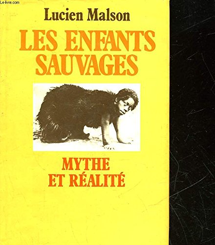 LES ENFANTS SAUVAGES Mythe et réalité Books
