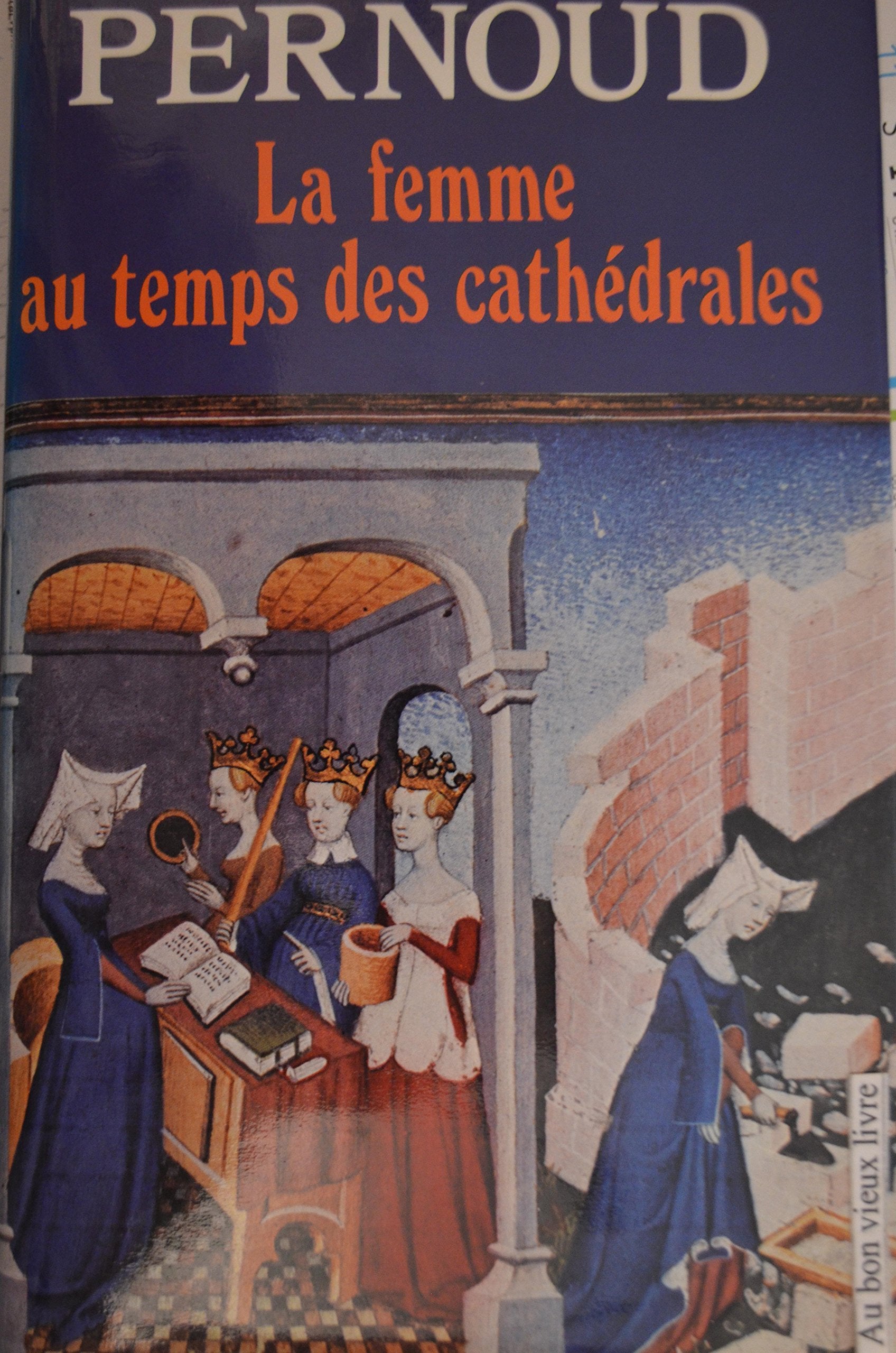 La femme au temps des cathédrales Books