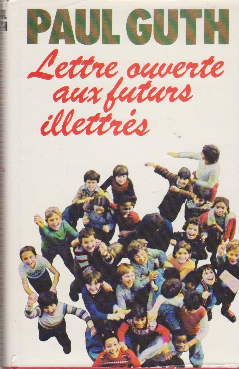 Lettre ouverte aux futurs illettrés Books