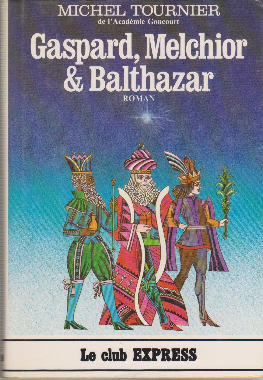 Gaspard, Melchior & Balthazar Classics