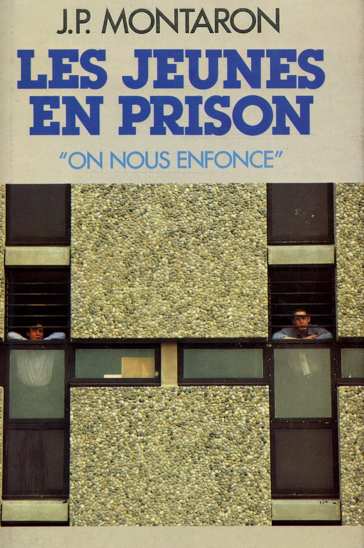 Les Jeunes En Prison, On nous Enfonce"" Books