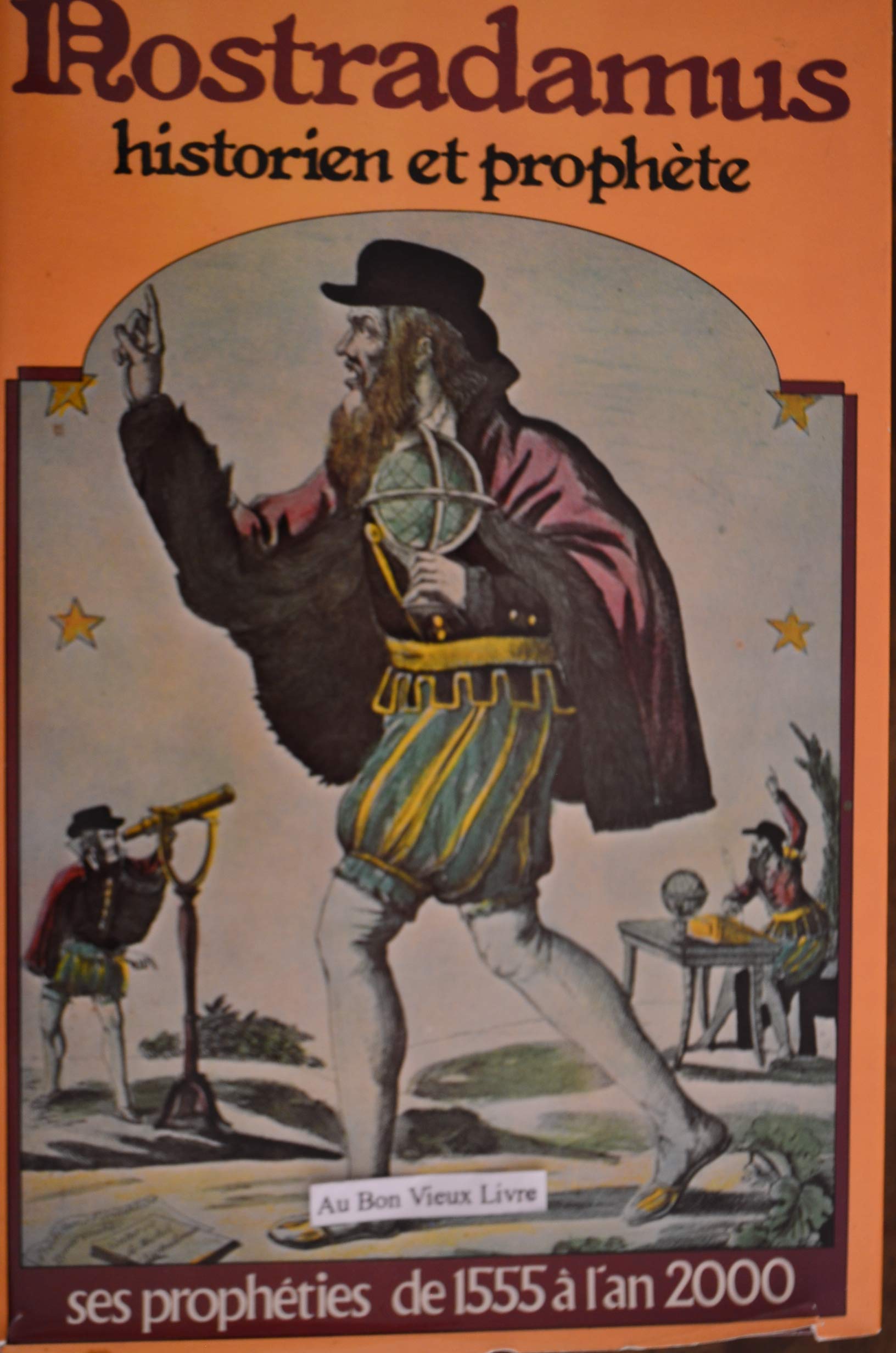 Nostradamus, historien et prophète Books