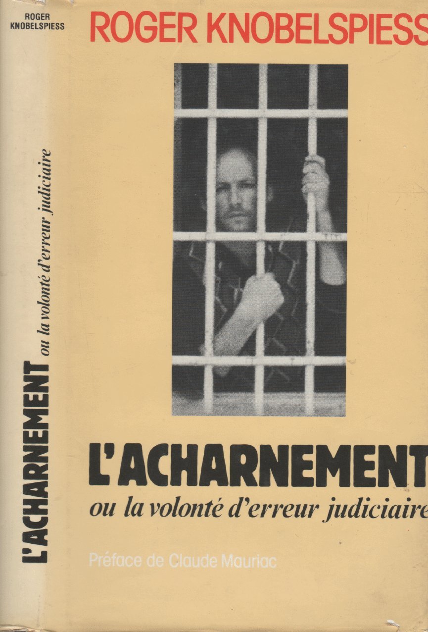 L'Acharnement Ou La Volonté D'Erreur Judiciaire Books