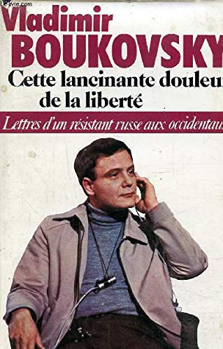 Cette Lancinante Douleur De La liberté Books