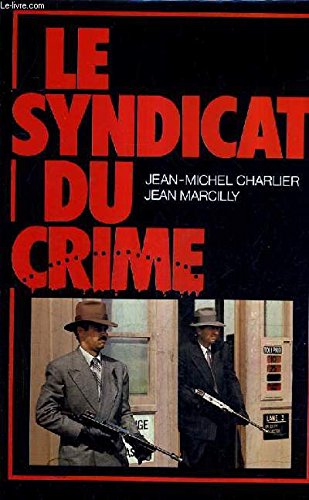 Le Syndicat du crime Books