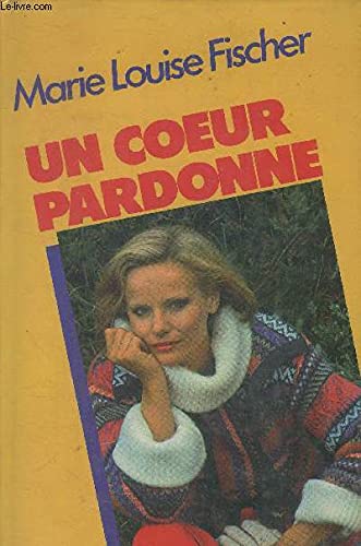 Un Coeur pardonne book