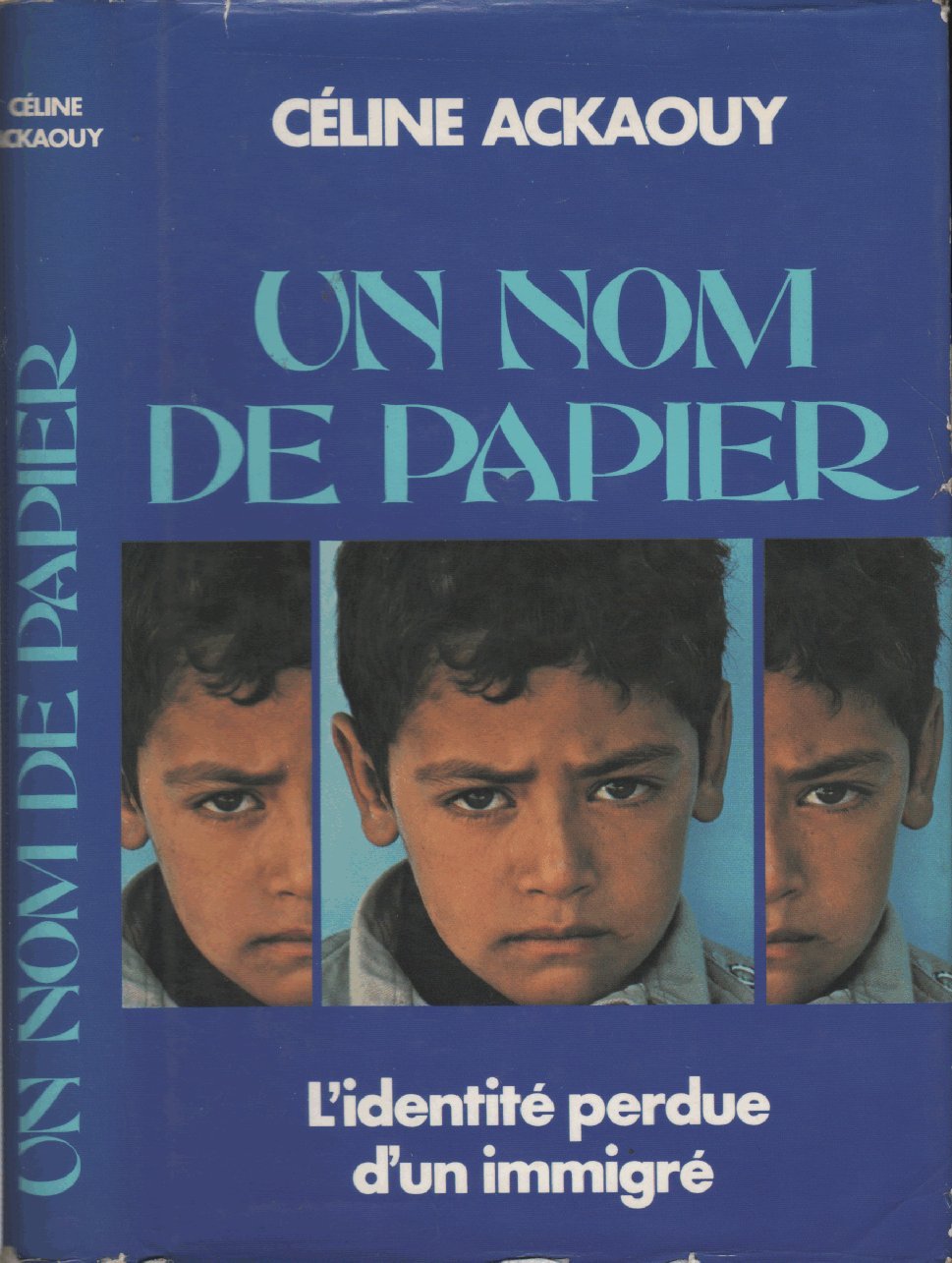 Un Nom de papier : L'identité perdue d'un immigré ou l'histoire de Mahiou Roumi Books