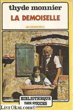 La demoiselle. les desmichels - 4 . book
