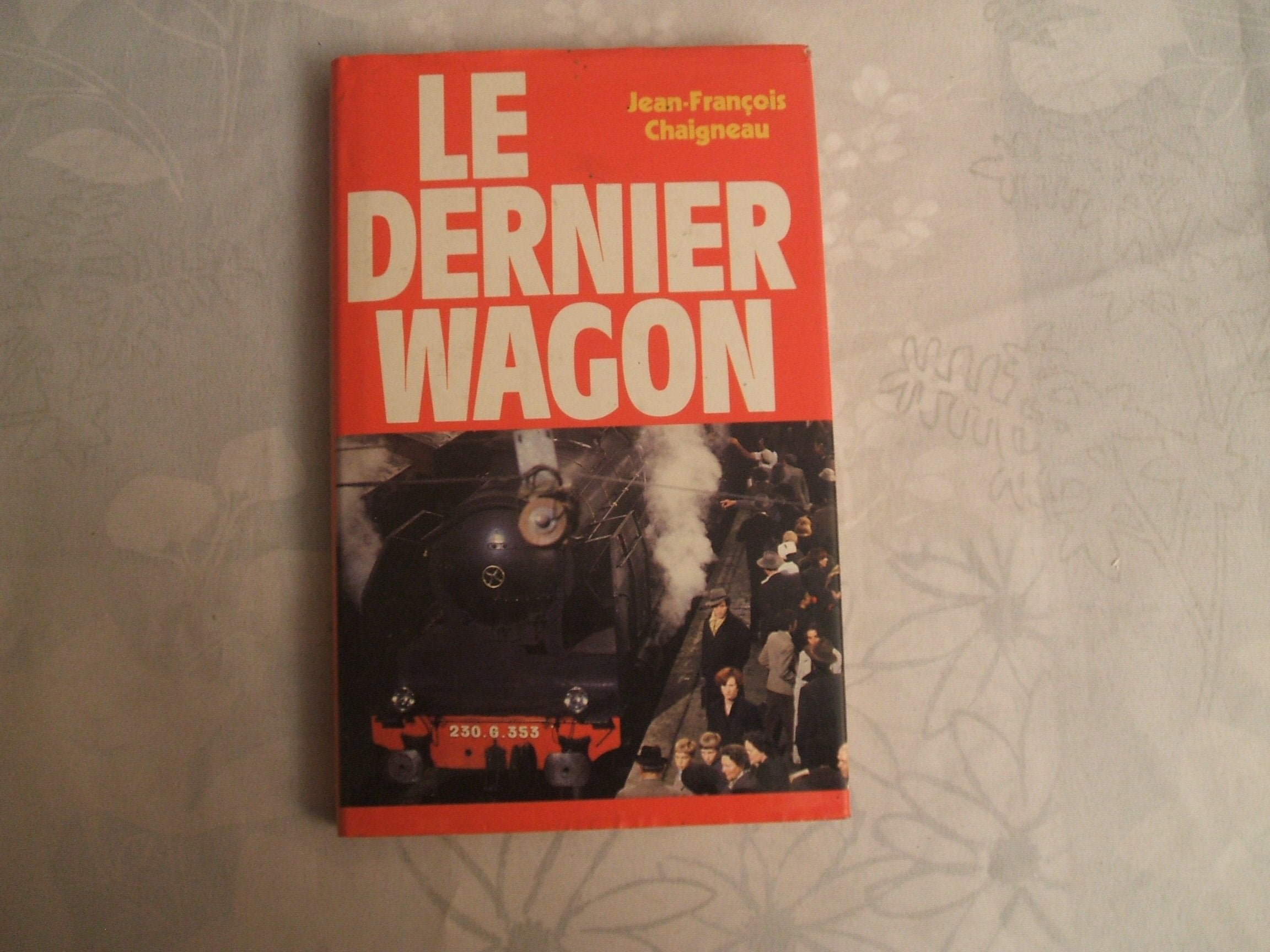 Le Dernier wagon Books