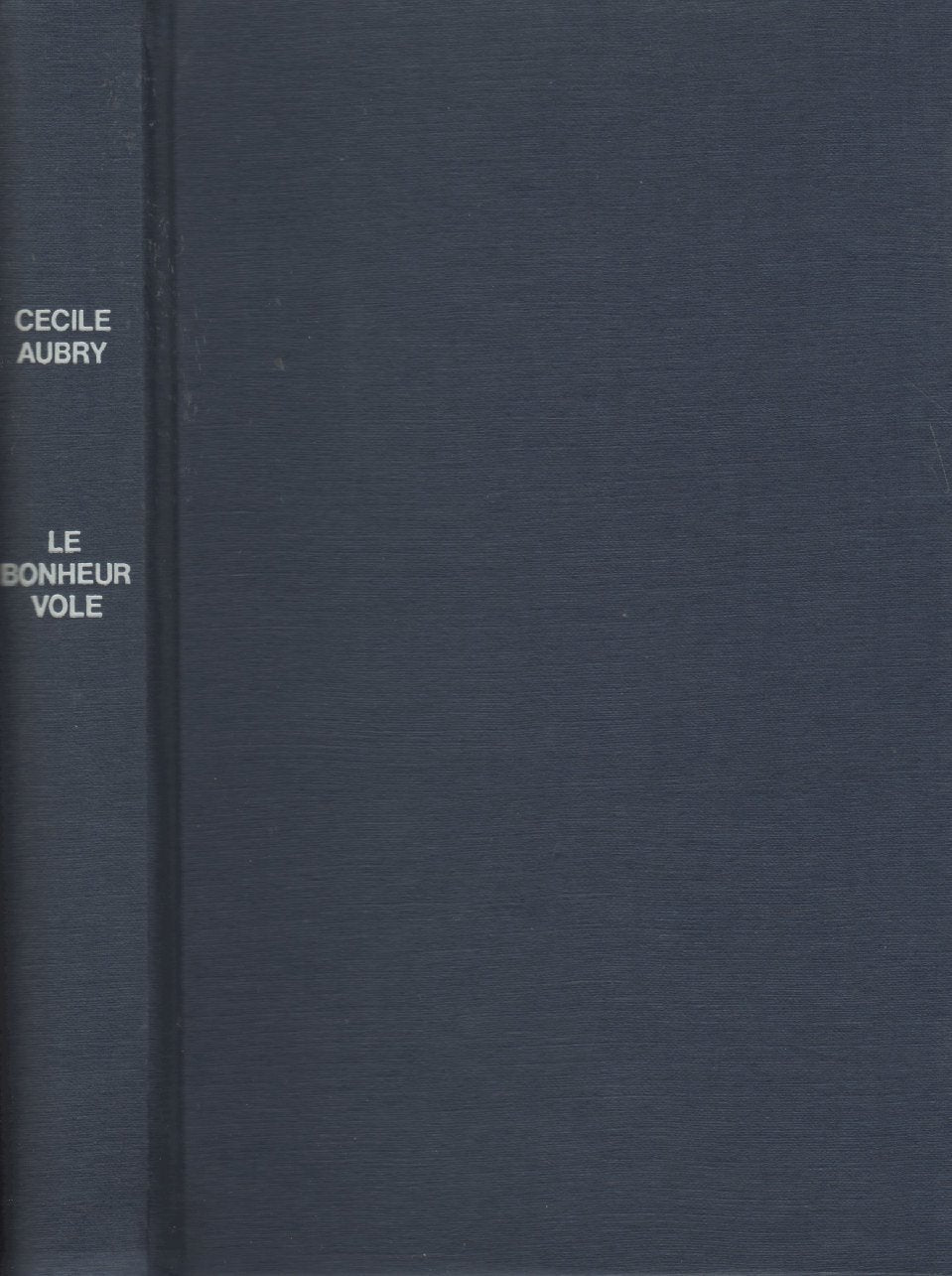 Le bonheur volé Books