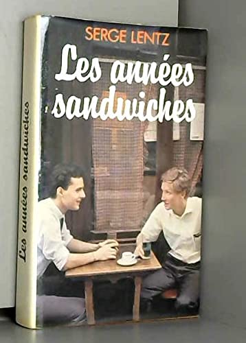Les Années-sandwiches by Lentz, Serge book