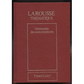 Dictionnaire étymologique des noms de famille et prénoms de France (Larousse thématique) Books