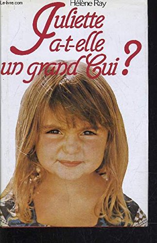 Juliette a-t-elle un grand cui ? Books