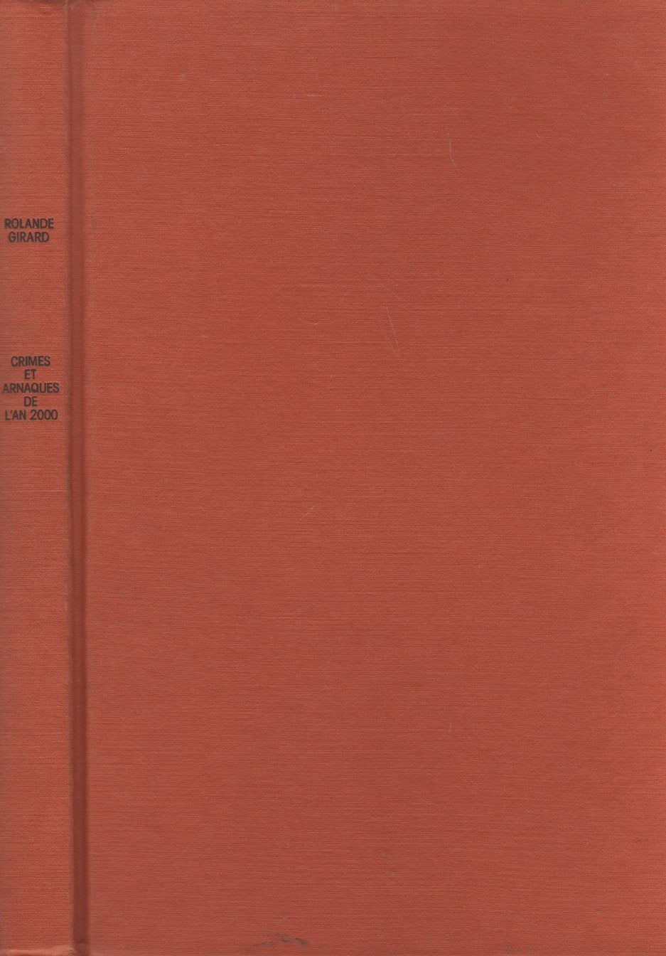 Crimes et arnaques de l'an 2000 +deux mille book