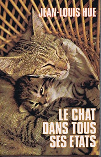 Le chat dans tous ses états Books