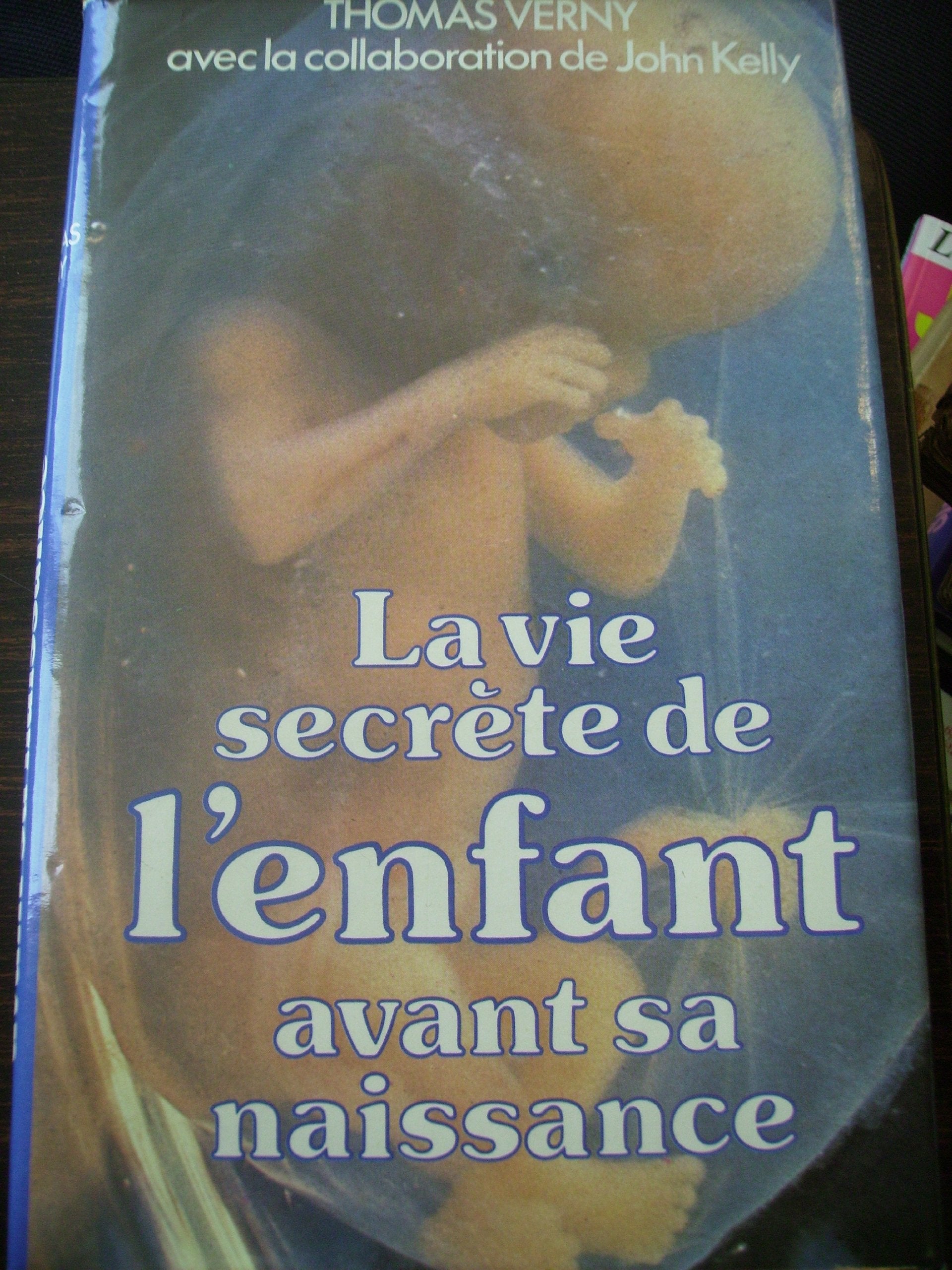 la vie secrete de l enfant avant sa naissance Books