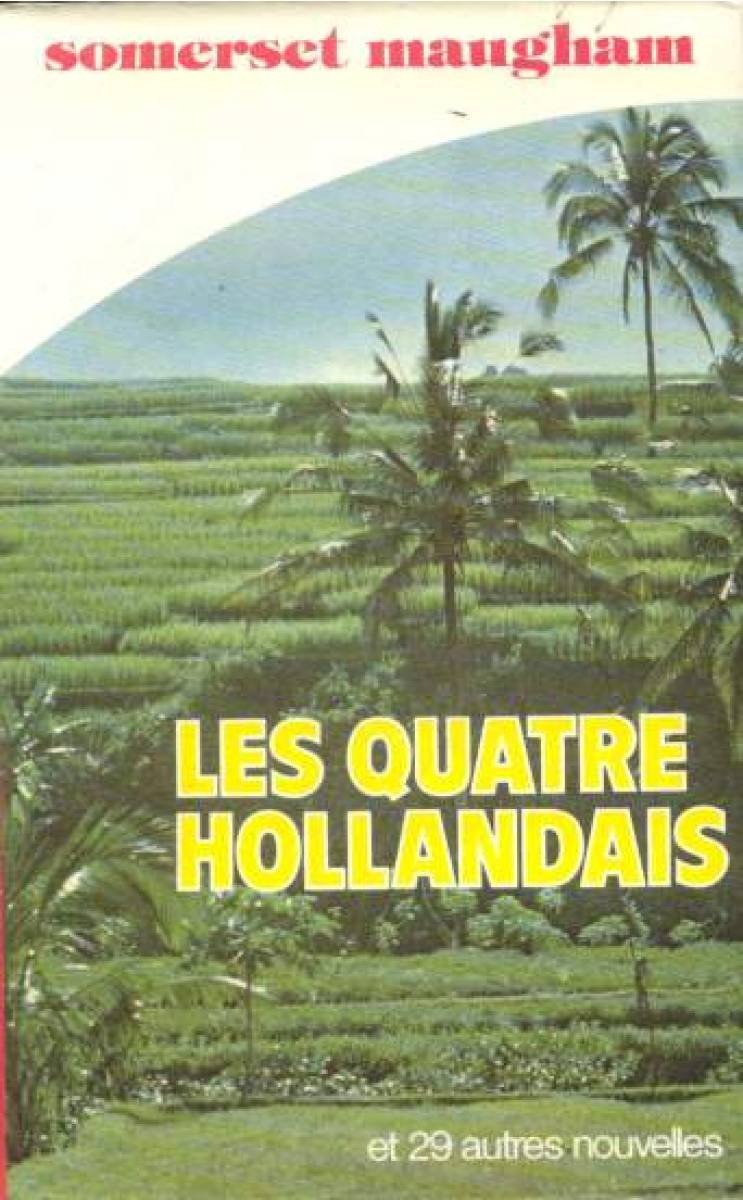 Les Nouvelles Complères - Les Quatre Hollandais - et Vingt Neuf Autres Nouvelles book