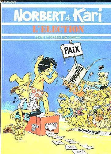 Norbert et Kari. L'Election Books