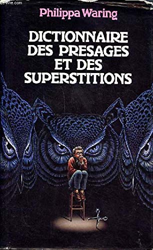 Dictionnaire des présages et des superstitions Books