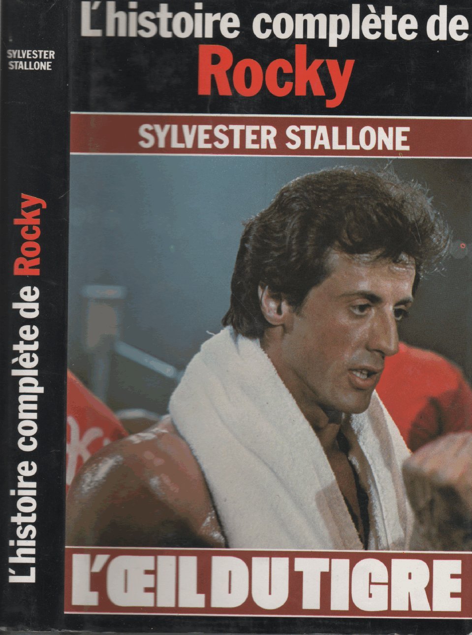 L'oeil du tigre - L'histoire complète de Rocky Books
