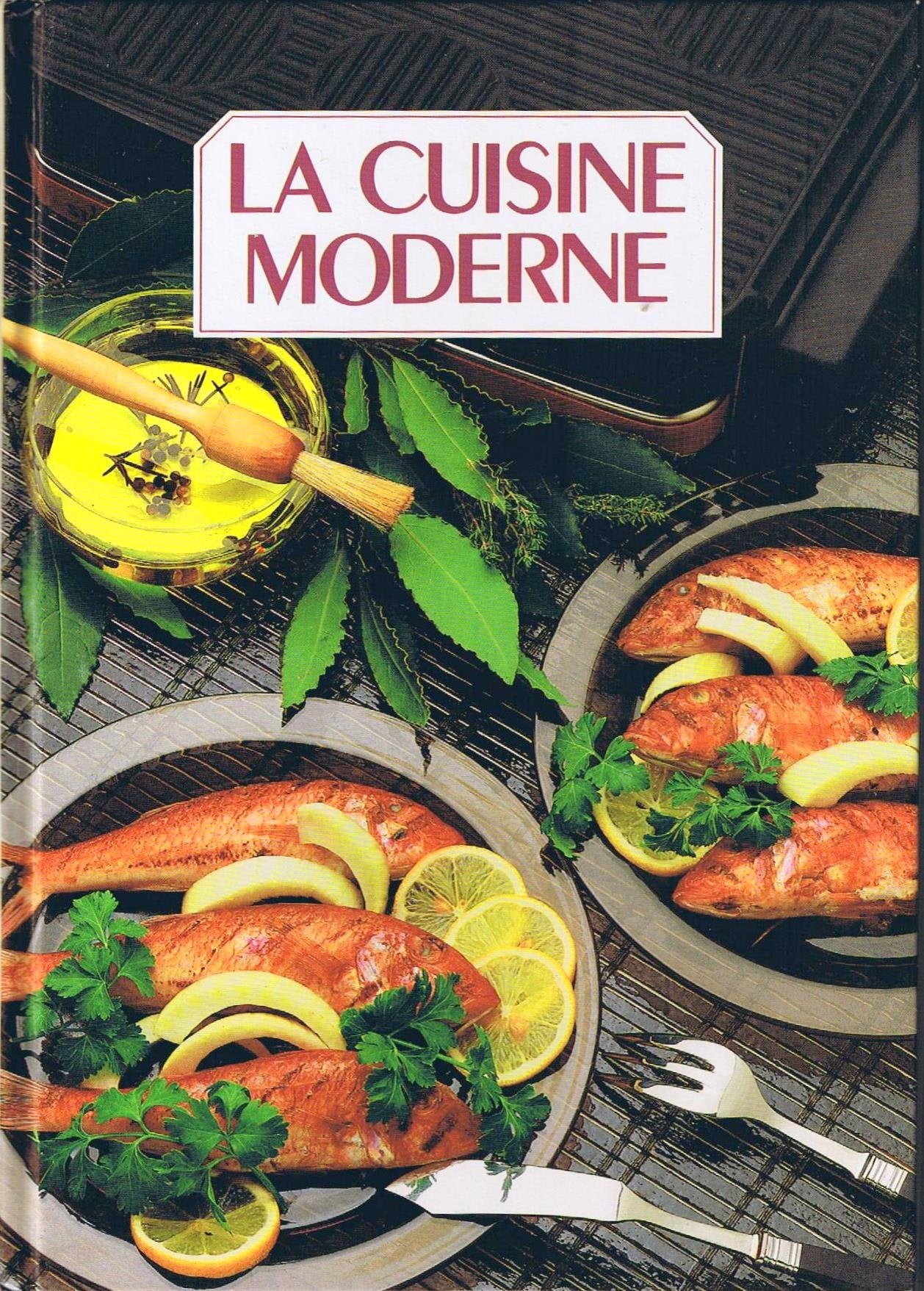 La Cuisine moderne TOME 7 book