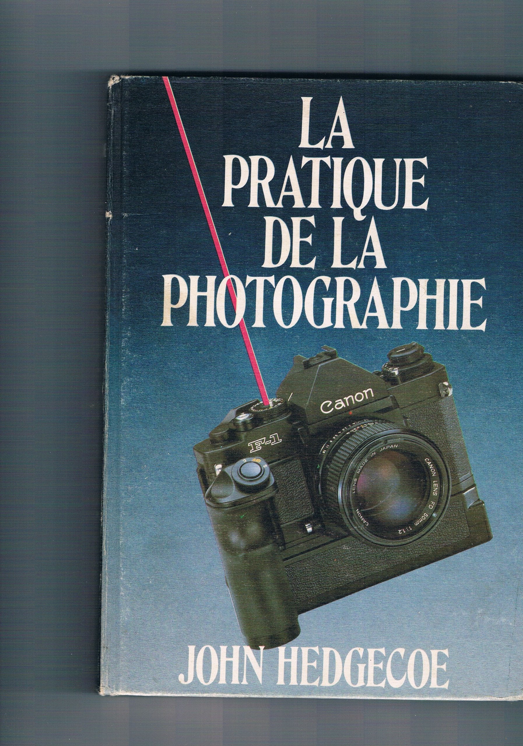 La pratique de la photographie Books