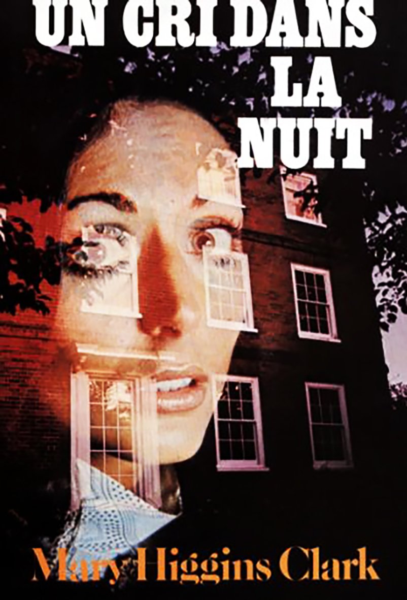 Un Cri dans la nuit by Clark, Mary Higgins, Damour, Anne Books