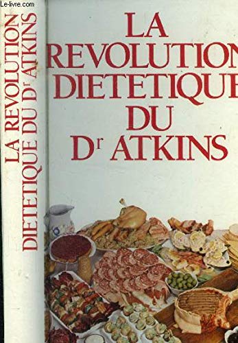 La Révolution diététique du Dr Atkins book