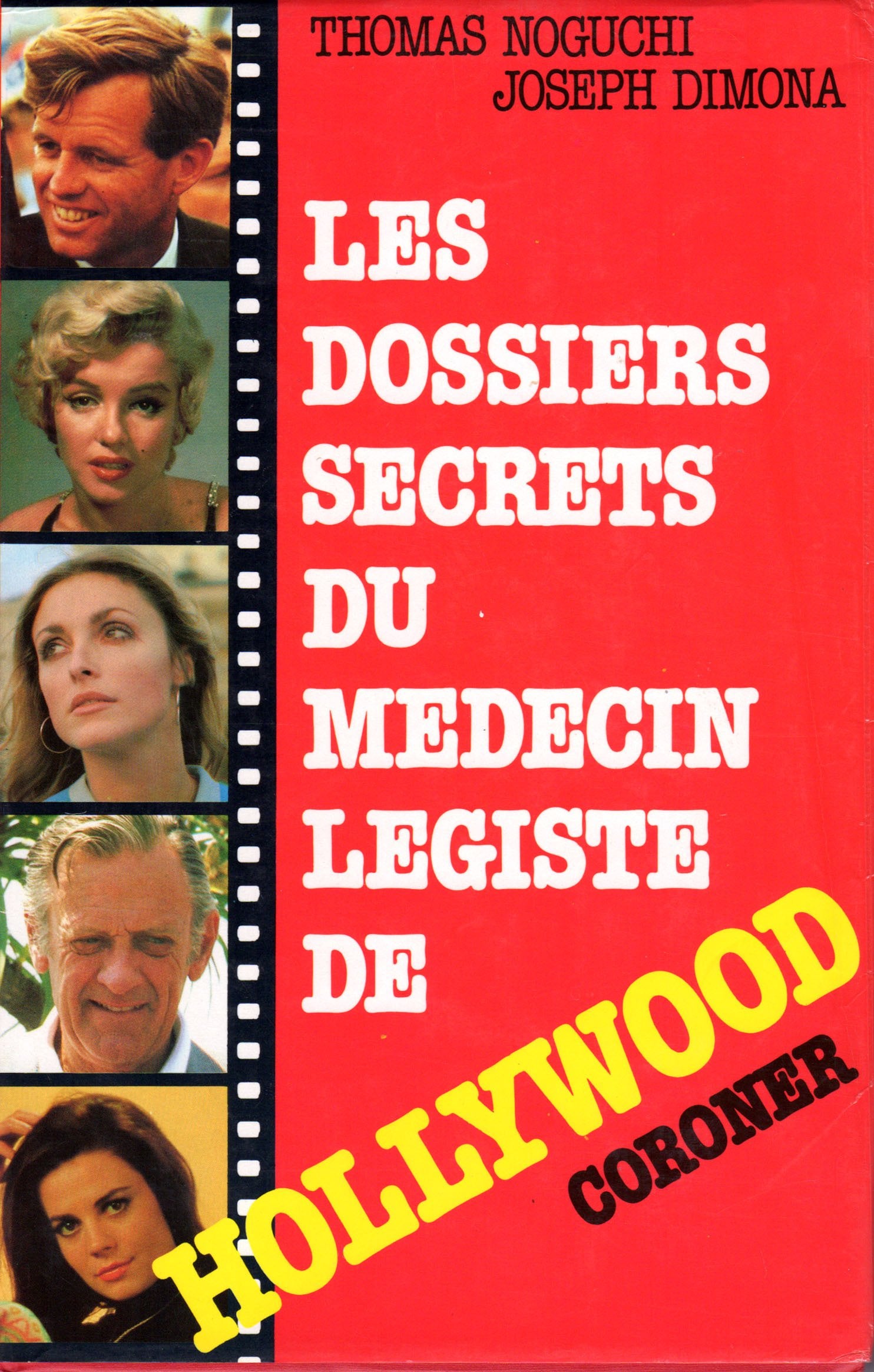 Les dossiers secrtes du médecin légiste de Hlooywood Coroner Books